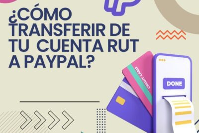 ¿Cómo recargar mi cuenta PayPal en Chile?